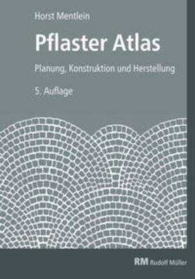 Mentlein | Pflaster Atlas | Buch | 978-3-481-04001-7 | sack.de