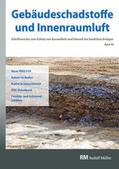 Bossemeyer / Witten / Zwiener |  Gebäudeschadstoffe und Innenraumluft, Band 10: Neue TRGS 519 | Buch |  Sack Fachmedien