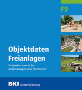 BKI Objektdaten Freianlagen F9 | Buch | 978-3-481-04070-3 | sack.de