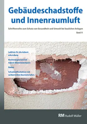 Bossemayer / Zwiener / Witten |  Gebäudeschadstoffe und Innenraumluft, Band 11 | Buch |  Sack Fachmedien