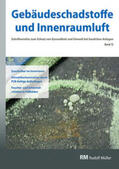 Bossemeyer / Witten / Zwiener |  Gebäudeschadstoffe und Innenraumluft, Band 12: Quecksilber im Innenraum | Buch |  Sack Fachmedien