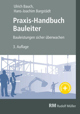 Bauch / Bargstädt | Praxis-Handbuch Bauleiter - E-Book (PDF) | E-Book | sack.de
