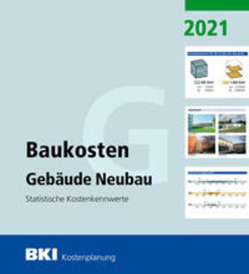 BKI Baukosteninformationszentrum | BKI Baukosten Gebäude Neubau 2021 | Buch | 978-3-481-04275-2 | sack.de