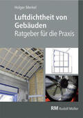 Merkel |  Luftdichtheit von Gebäuden | Buch |  Sack Fachmedien