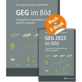 Jungmann / Lambrecht | Jungmann, U: GEG im Bild - mit E-Book (PDF) | Buch | 978-3-481-04298-1 | sack.de