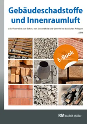 Zwiener / Bossemeyer / Grün |  Gebäudeschadstoffe und Innenraumluft, Band 5: Regelungen zu Bauprodukten, Schadstoff-/Schimmelsanierung, Nationaler Asbestdialog - E-Book (PDF) | eBook | Sack Fachmedien