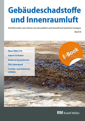 Bossemeyer / Witten / Zwiener | Gebäudeschadstoffe und Innenraumluft, Band 10: Neue TRGS 519 -E-Book (PDF) | E-Book | sack.de