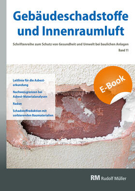 Bossemeyer / Witten / Zwiener | Gebäudeschadstoffe und Innenraumluft, Band 11: Leitlinie für die Asbesterkundung - E-Book (PDF) | E-Book | sack.de