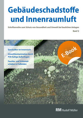 Bossemeyer / Witten / Zwiener | Gebäudeschadstoffe und Innenraumluft, Band 12: Quecksilber im Innenraum - E-Book (PDF) | E-Book | sack.de
