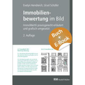 Hendreich / Schäfer | Immobilienbewertung im Bild - mit E-Book (PDF) | Buch | 978-3-481-04363-6 | sack.de