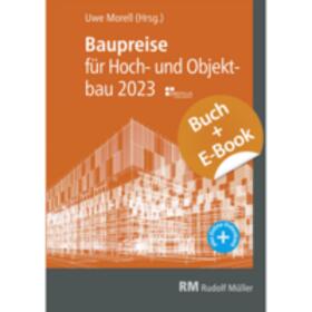Morell | Baupreise für Hochbau und Objektbau 2023 - mit E-Book (PDF) | Buch | 978-3-481-04413-8 | sack.de
