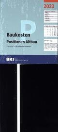  BKI Baukosten Gebäude + Positionen Altbau 2023 | Buch |  Sack Fachmedien