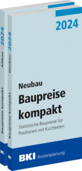 BKI Baupreise kompakt 2024 - Neubau + Altbau | Buch | 978-3-481-04582-1 | sack.de