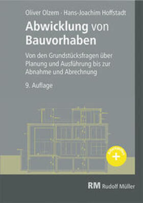 Hoffstadt / Olzem |  Abwicklung von Bauvorhaben | Buch |  Sack Fachmedien