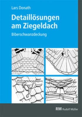 Donath | Detaillösungen am Ziegeldach | Buch | 978-3-481-04665-1 | sack.de