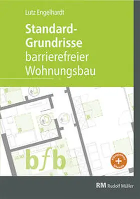Engelhardt |  Standard-Grundrisse - Barrierefreier Wohnungsbau | Buch |  Sack Fachmedien