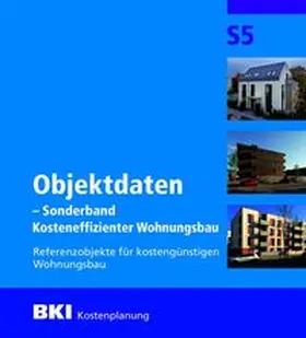  BKI Objektdaten S5 - Sonderband Kosteneffizienter Wohnungsbau | Buch |  Sack Fachmedien