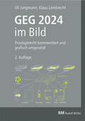 Lambrecht / Jungmann |  GEG 2024 im Bild | Buch |  Sack Fachmedien