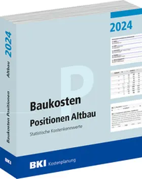  BKI Baukosten Positionen Altbau 2024 | Buch |  Sack Fachmedien
