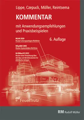 Möller / Reintsema / Czepuck | Kommentar zur Muster-Leitungsanlagen-Richtlinie (MLAR) | Buch | 978-3-481-04766-5 | sack.de