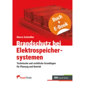 Schmöller |  Brandschutz bei Elektrospeichersystemen - mit E-Book (PDF) | Buch |  Sack Fachmedien