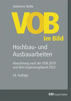 Nolte | VOB im Bild - Hochbau- und Ausbauarbeiten | Buch | 978-3-481-04786-3 | sack.de