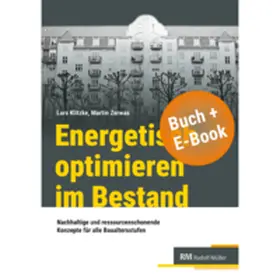 Klitzke / Zerwas |  Energetisch optimieren im Bestand - mit E-Book | Buch |  Sack Fachmedien