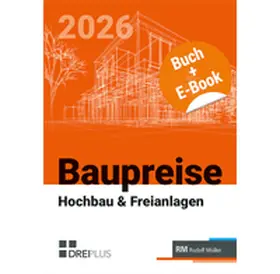 Morell |  Baupreise für Hochbau und Freianlagen 2026 mit E-Book (PDF) | Buch |  Sack Fachmedien