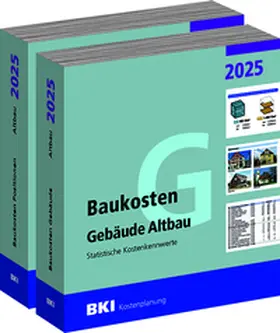  BKI Baukosten Gebäude + Positionen Altbau 2025 | Buch |  Sack Fachmedien