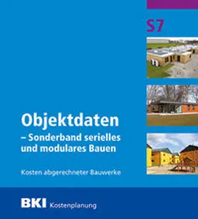  BKI Objektdaten Sonderband S7 - Modulares Bauen | Buch |  Sack Fachmedien