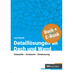 Donath |  Detaillösungen an Dach und Wand mit E-Book | Buch |  Sack Fachmedien