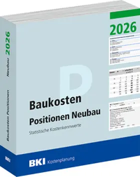 BKI |  BKI Baukosten Neubau 2026 - Teil 3 Positionen | Buch |  Sack Fachmedien