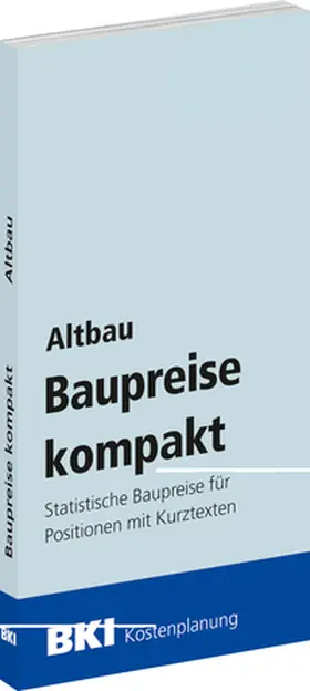 BKI |  BKI Baupreise kompakt Altbau 2027 | Buch |  Sack Fachmedien