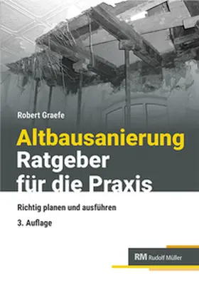 Graefe |  Altbausanierung - Ratgeber für die Praxis | Buch |  Sack Fachmedien