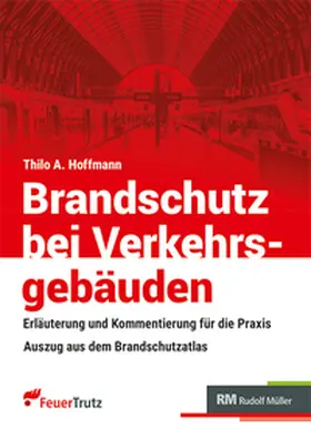 RM Rudolf Müller Medien GmbH & Co. KG / Wirsching / Mödl |  Brandschutz bei Verkehrsgebäuden - E-Book (PDF) | eBook | Sack Fachmedien