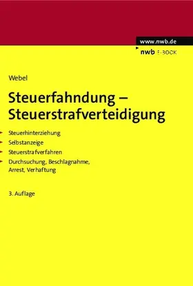 Webel |  Steuerfahndung-Steuerstrafverteidigung | eBook | Sack Fachmedien