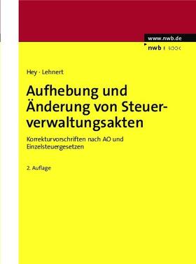 Stirnberg / Hey / Pietsch |  Aufhebung und Änderung von Steuerverwaltungsakten | eBook | Sack Fachmedien