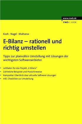 Koch / Nagel / Maltseva | E-Bilanz - rationell und richtig umstellen | E-Book | sack.de