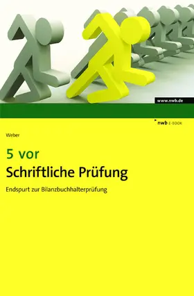 Weber |  5 vor Schriftliche Prüfung | eBook | Sack Fachmedien