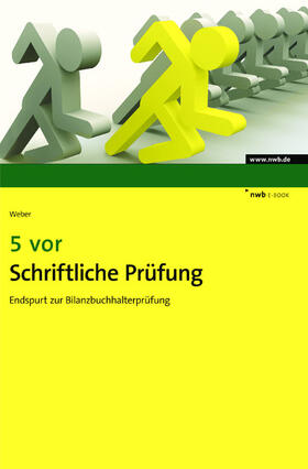 Weber | 5 vor Schriftliche Prüfung | E-Book | sack.de