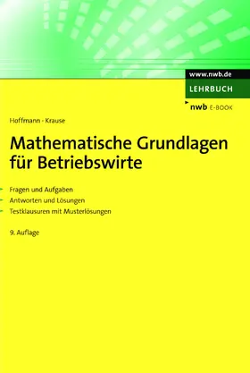 Hoffmann / Krause |  Mathematische Grundlagen für Betriebswirte | eBook | Sack Fachmedien
