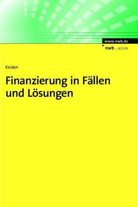 Kesten | Finanzierung in Fällen und Lösungen | E-Book | sack.de
