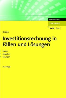 Kesten | Investitionsrechnung in Fällen und Lösungen | E-Book | sack.de