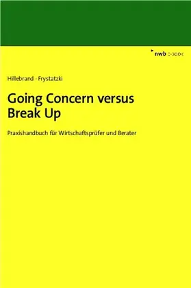 Hillebrand / Frystatzki |  Going Concern versus Break Up | eBook | Sack Fachmedien