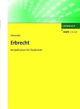 Schwenke |  Erbrecht | eBook | Sack Fachmedien