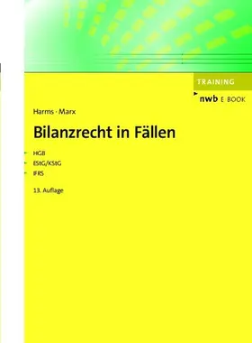 Harms / Marx |  Bilanzrecht in Fällen | eBook | Sack Fachmedien