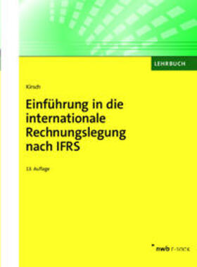 Kirsch | Einführung in die internationale Rechnungslegung nach IFRS | E-Book | sack.de