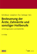 Lang / Burhoff / Schmidbauer |  Besteuerung der Ärzte, Zahnärzte und sonstiger Heilberufe | eBook | Sack Fachmedien