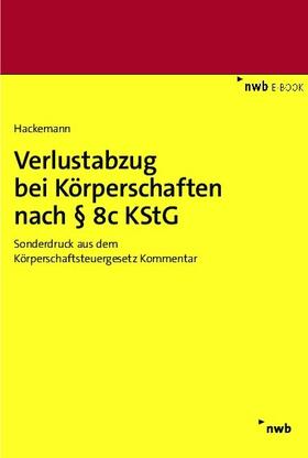 Hackemann | Verlustabzug bei Körperschaften nach § 8c KStG | E-Book | sack.de