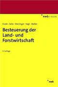 Eisele / Seitz / Sterzinger |  Besteuerung der Land- und Forstwirtschaft | eBook | Sack Fachmedien
